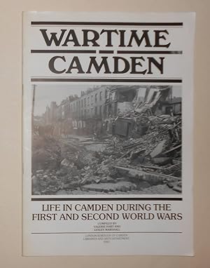 Seller image for Wartime Camden - Life in Camden During the First and Second World Wars for sale by David Bunnett Books