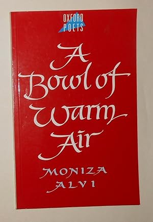 Immagine del venditore per A Bowl of Warm Air (SIGNED COPY) venduto da David Bunnett Books