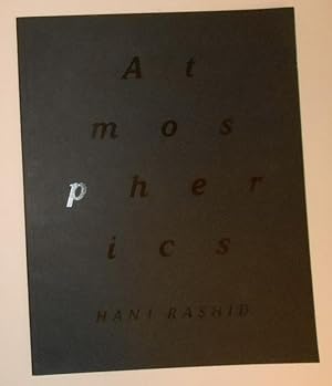 Image du vendeur pour Hani Rashid - Atmospherics (Phillips de Pury, New York 5 - 28 June 2008) mis en vente par David Bunnett Books