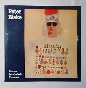 Seller image for Peter Blake - Retrospektive (Kestner Gesellschaft, Hannover 22 April - 12 Juni 1983) for sale by David Bunnett Books