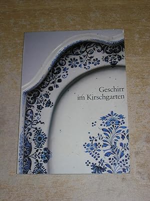 Seller image for Geschirr des 18 Jahrhunderts im Kirschgarten aus Basler Besitz for sale by Neo Books