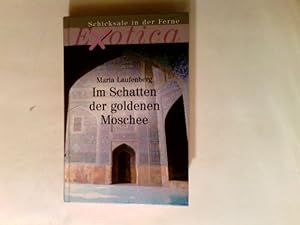 Bild des Verkufers fr Im Schatten der goldenen Moschee. zum Verkauf von Antiquariat Buchhandel Daniel Viertel