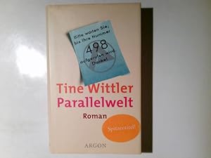 Bild des Verkufers fr Parallelwelt : Roman. Tine Wittler zum Verkauf von Antiquariat Buchhandel Daniel Viertel