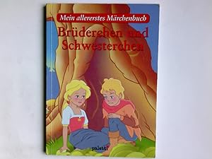 Bild des Verkufers fr Mein allererstes Mrchenbuch; Brderchen und Schwesterchen Gebrder Grimm zum Verkauf von Antiquariat Buchhandel Daniel Viertel