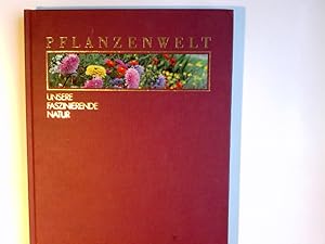 Image du vendeur pour Pflanzenwelt - Unsere Faszinierende Natur; mis en vente par Antiquariat Buchhandel Daniel Viertel