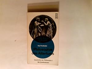 Imagen del vendedor de Geschichte der Philosophie; Teil: 1., Philosophie des Altertums. Karl Vorlnder. Bearb. von Erwin Metzke. Mit e. Anh. Quellentexte, ausgew. von Ernesto Grassi u. Eckhard Kessler / rowohlts deutsche enzyklopdie ; 183/184 : Sachgebiet Philosophie a la venta por Antiquariat Buchhandel Daniel Viertel