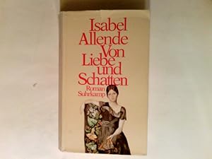 Seller image for Von Liebe und Schatten : Roman. for sale by Antiquariat Buchhandel Daniel Viertel