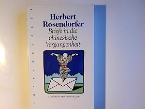 Bild des Verkufers fr Briefe in die chinesische Vergangenheit : Roman. Herbert Rosendorfer zum Verkauf von Antiquariat Buchhandel Daniel Viertel