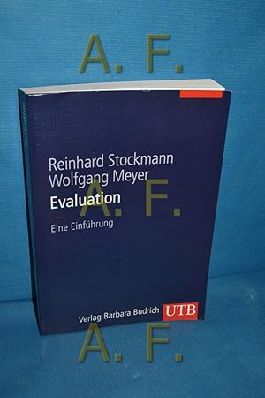 Bild des Verkufers fr Evaluation : eine Einfhrung. Reinhard Stockmann , Wolfgang Meyer / UTB , 8337 zum Verkauf von Antiquarische Fundgrube e.U.