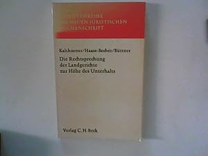 Seller image for Die Rechtsprechung der Landgerichte zur Hhe des Unterhalts. von Elmar Kalthoener; Inga Haase-Becher; Helmut Bttner / Neue juristische Wochenschrift / Schriftenreihe der Neuen juristischen Wochenschrift ; H. 22 for sale by ANTIQUARIAT FRDEBUCH Inh.Michael Simon