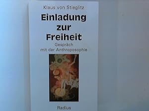 Bild des Verkufers fr Einladung zur Freiheit : Gesprch mit der Anthroposophie. zum Verkauf von ANTIQUARIAT FRDEBUCH Inh.Michael Simon