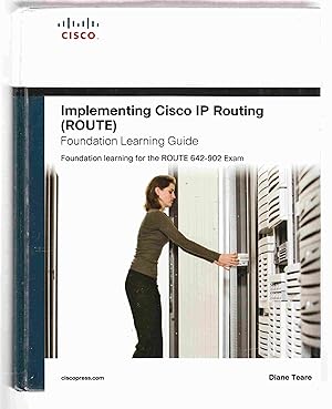 Imagen del vendedor de Implementing Cisco IP Routing (ROUTE) Foundation Learning Guide a la venta por Riverwash Books (IOBA)