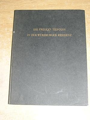 Seller image for Die Fresken Tiepolos In Der Wurzburger Residenz for sale by Neo Books