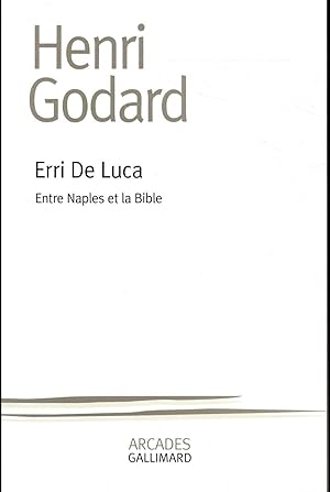Bild des Verkufers fr Erri de Luca, entre Naples et la Bible zum Verkauf von Chapitre.com : livres et presse ancienne