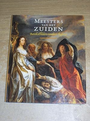 Seller image for Meesters van het Zuiden:barokschilders rondom Rubens for sale by Neo Books