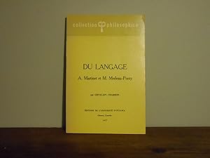 Imagen del vendedor de DU LANGAGE A. MARTINET ET MERLEAU - PONTY a la venta por La Bouquinerie  Dd