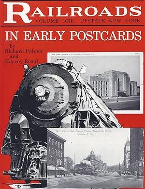 Bild des Verkufers fr Railroads In Early Postcards Volume One Upstate New York zum Verkauf von Frey Fine Books
