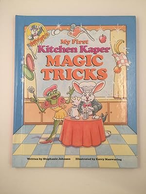 Bild des Verkufers fr My First Kitchen Kaper Magic Tricks zum Verkauf von WellRead Books A.B.A.A.