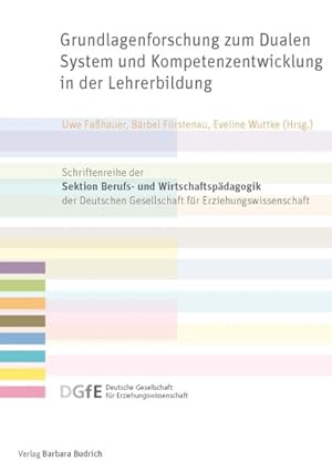 Seller image for Grundlagenforschung zum Dualen System und Kompetenzentwicklung in der Lehrerbildung for sale by Bunt Buchhandlung GmbH