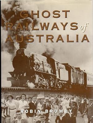 Imagen del vendedor de Ghost Railways of Australia. a la venta por Time Booksellers