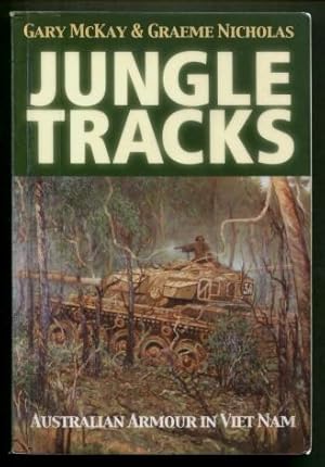 Jungle Tracks : Australian Armour in Viet Nam