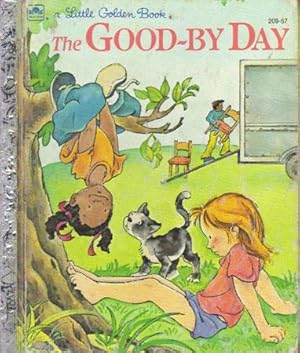 Seller image for THE GOOD-BYE DAY for sale by Black Stump Books And Collectables