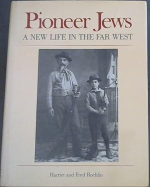 Bild des Verkufers fr Pioneer Jews: A new life in the Far West zum Verkauf von Chapter 1