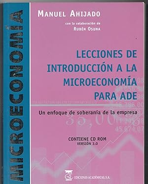 Imagen del vendedor de LECCIONES DE INTRODUCCIN A LA MICROECONOMA PARA ADE + CUADERNO DE EJERCICIOS CON CD ROM (VERSIN 3.0) a la venta por Librera Dilogo