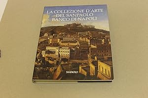 Imagen del vendedor de La collezione d'arte del Sanpaolo Banco di Napoli. A cura di Anna Coliva. Gruppo Sanpaolo IMI. 2004 a la venta por Amarcord libri