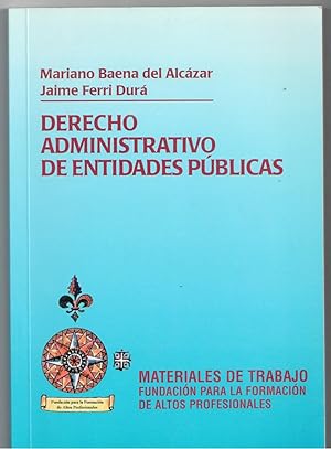 Seller image for DERECHO ADMINISTRATIVO DE ENTIDADES PBLICAS for sale by Librera Dilogo