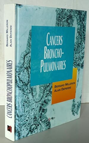 Seller image for Cancers broncho-pulmonaires for sale by Librairie Thot