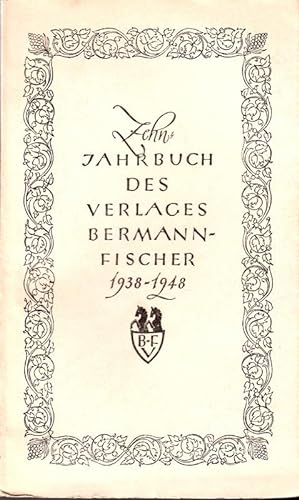 Zehnjahrbuch. 1938-1948. Redigiert und eingeleitet von Friedrich Torberg.