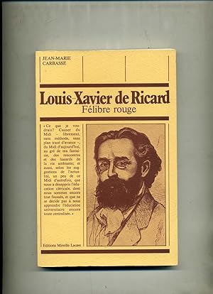 LOUIS - XAVIER DE RICARD FÉLIBRE ROUGE