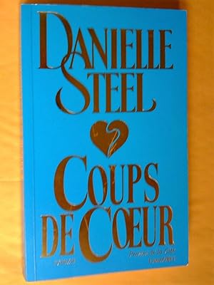 Image du vendeur pour Coups de coeur. Roman mis en vente par Claudine Bouvier