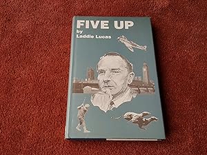 Seller image for FIVE UP - A Chronicle of Five Lives for sale by Ron Weld Books
