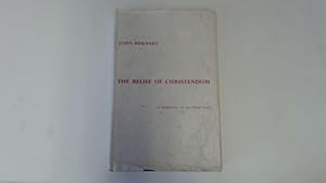 Immagine del venditore per The belief of Christendom: a commentary on the Nicene Creed. venduto da Goldstone Rare Books