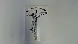 Seller image for Before the Cross and After for sale by Goldstone Rare Books