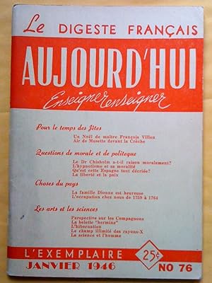 Aujourd'hui, le digeste français: enseigner, renseigner, no 76, janvier 1946