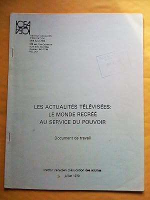 Imagen del vendedor de Les Actualits tlvises: le monde recr au service du pouvoir. Document de travail a la venta por Claudine Bouvier