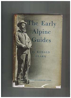 THE EARLY ALPINE GUIDES