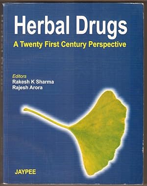 Bild des Verkufers fr Herbal Drugs. A Twenty First Century Perspective. zum Verkauf von Antiquariat Neue Kritik
