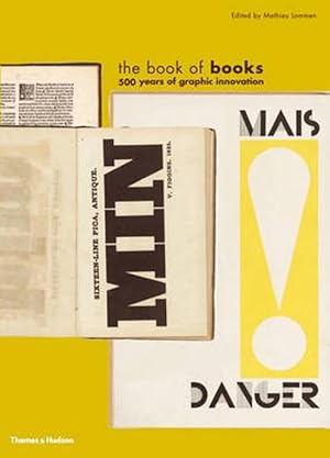 Bild des Verkäufers für Book of Books. 500 Years of Graphic Innovation. isbn 9780500515914 zum Verkauf von Frans Melk Antiquariaat