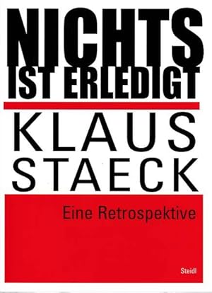 Nichts ist erledigt. Eibe retrosoektive.