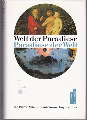 Immagine del venditore per Welt der Paradiese - Paradiese der Welt venduto da Graphem. Kunst- und Buchantiquariat