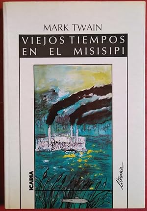 Viejos tiempos en el Misisipí