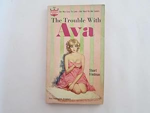 Seller image for The Trouble with Ava for sale by Goldstone Rare Books