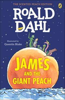 Seller image for James and the Giant Peach: The Scented Peach Edition (Paperback or Softback) for sale by BargainBookStores