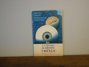 Seller image for L'univers Des Auditifs Et Des Visuels for sale by La Bouquinerie  Dd