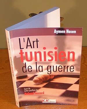 L’ART TUNISIEN DE LA GUERRE