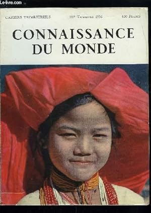 Image du vendeur pour CONNAISSANCE DU MONDE N 6 - Rencontres en Alaska par Paul Emile Victor, Chez le Maharadjah d'Udaipur par Lafugie, La dernire escale d'Alain Gerbault par Bernard Villaret, Au coeur des Andes par Esther Van Loo, Protection et connaissance de la nature mis en vente par Le-Livre